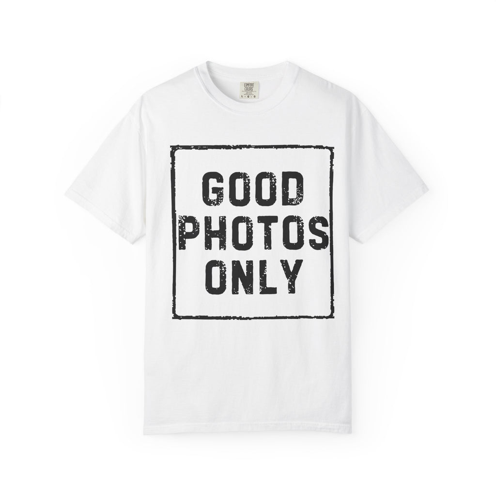 Good Photos Only T-Shirt — Vintage Garment-Dyed Photography Tee
