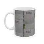 My Camera. My Therapy: Ceramic Mug, (11oz, 15oz)