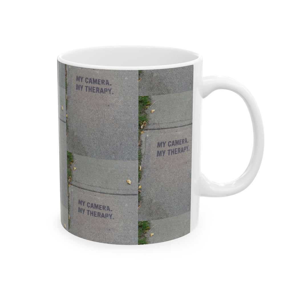 My Camera. My Therapy: Ceramic Mug, (11oz, 15oz)