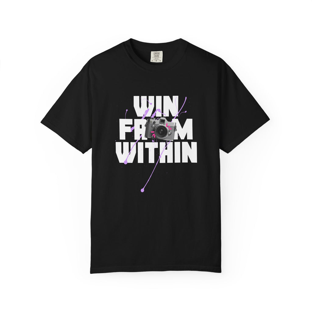 Win From Within Photographer T-Shirt